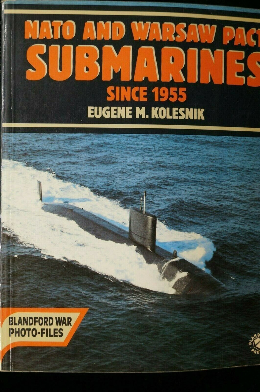 Military Navy NATO And Warsaw Pact Submarines Reference Book