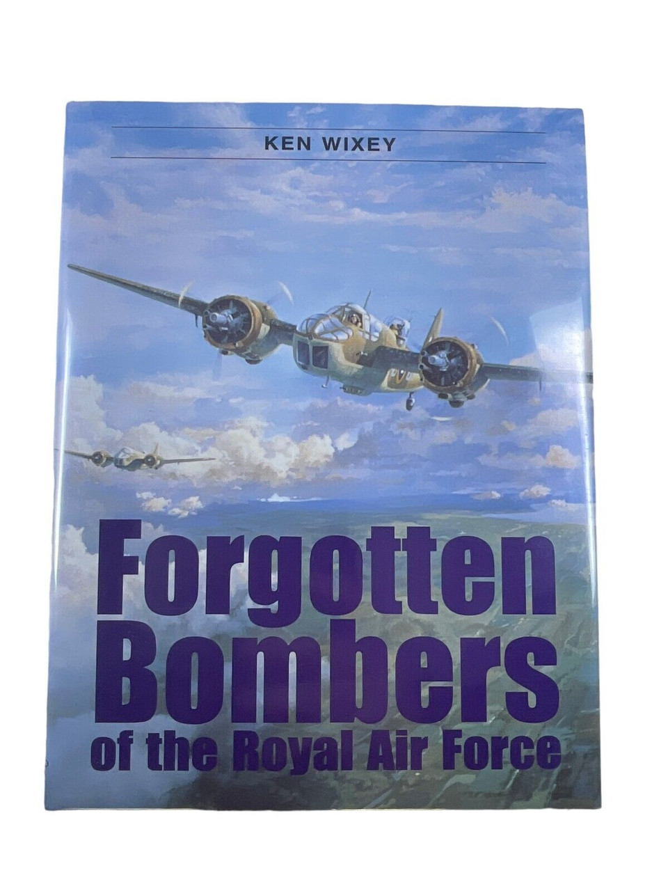 WW2 British RAF Forgotten Bombers of the Royal Air Force HC Reference Book