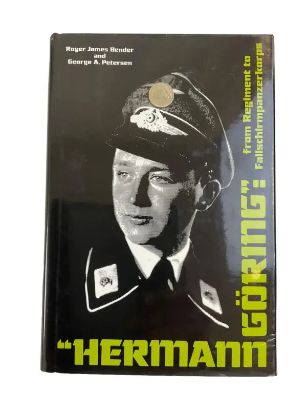 WW2 German Hermann Göring From Regiment to Fallschirmpanzerkorps Reference Book