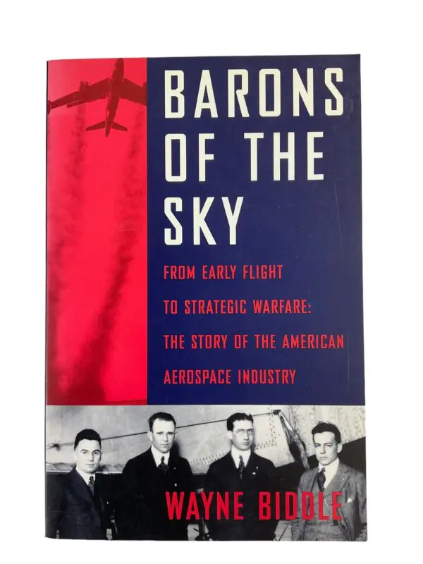 Barons of the Sky Story of American Aerospace Industry Softcover Reference Book