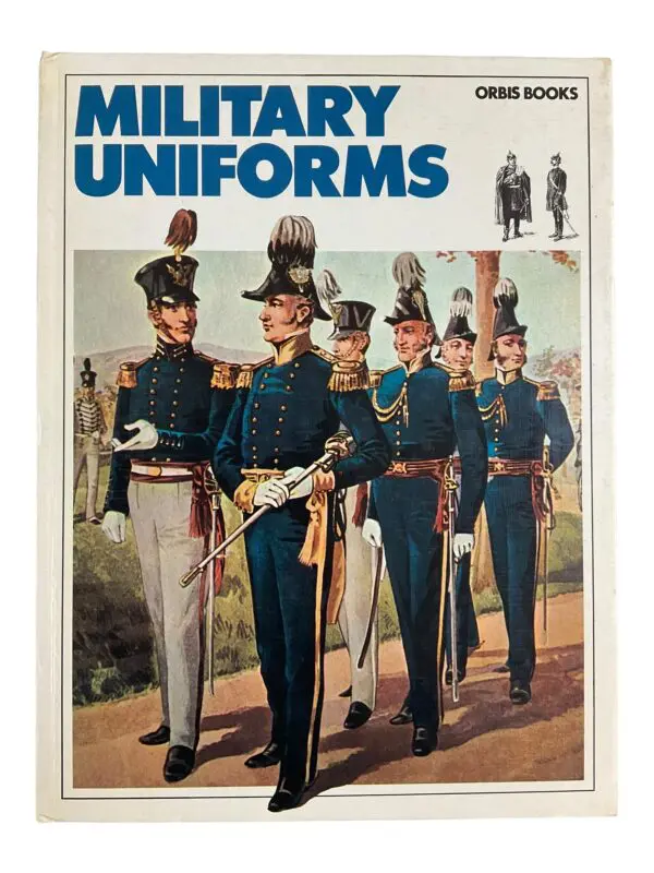 French British US German Military Uniforms Orbis Hardcover Reference Book