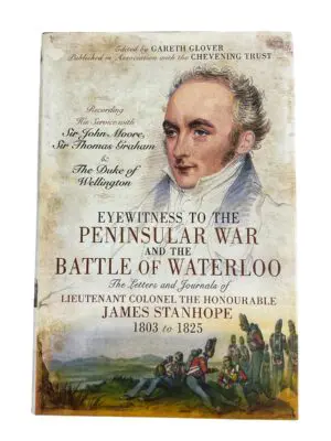 Napoleonic Eyewitness to the Peninsular War and the Battle of Waterloo