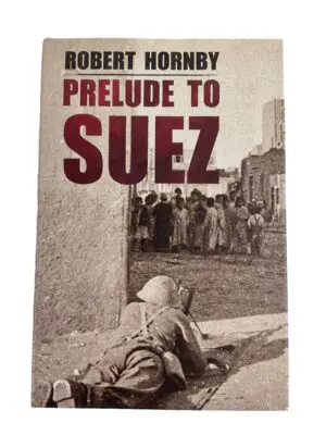 British Army Prelude to Suez Reference Book