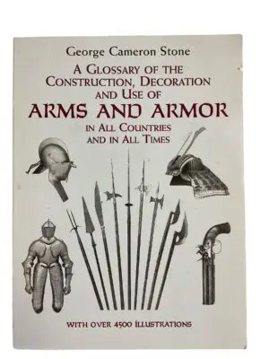 Glossary of Arms and Armor in All Countries in All Times Reference Book