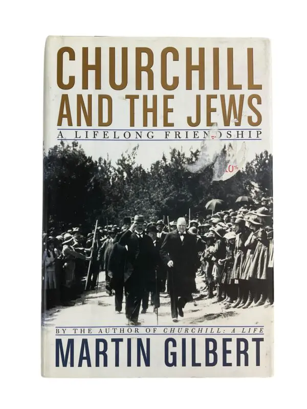 WW2 British Churchill and the Jews a Lifelong Friendship Reference Book