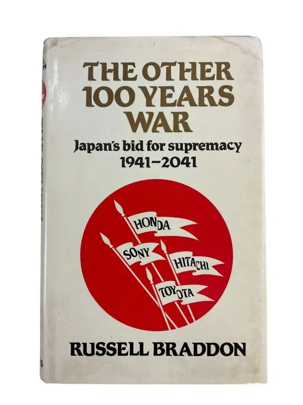 Japanese The Other 100 Years War Japans Bid for Supremacy HC Reference Book