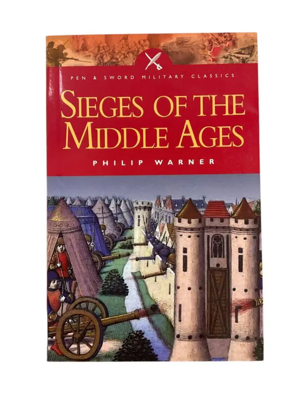 Middle Ages British French European Sieges Of The Middle Ages Reference Book