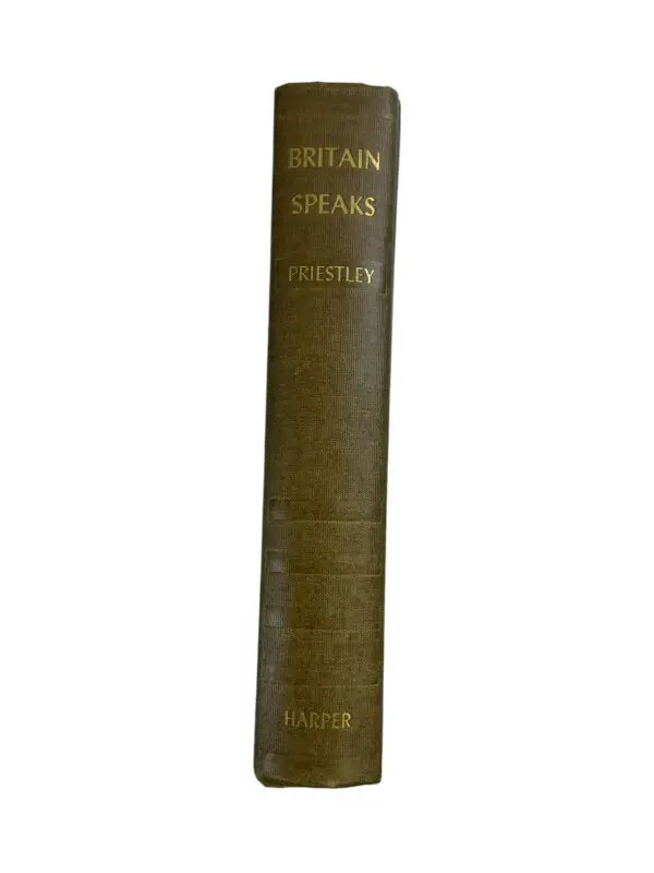 WW2 British Britain Speaks J B Priestley Hardcover Reference Book