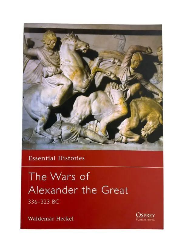 Osprey Wars of Alexander The Great 336-323 BC Macedonian Persian Reference Book