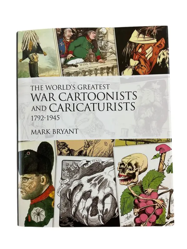 The World's Greatest War Cartoonists & Caricatures 1792-1945 Reference Book