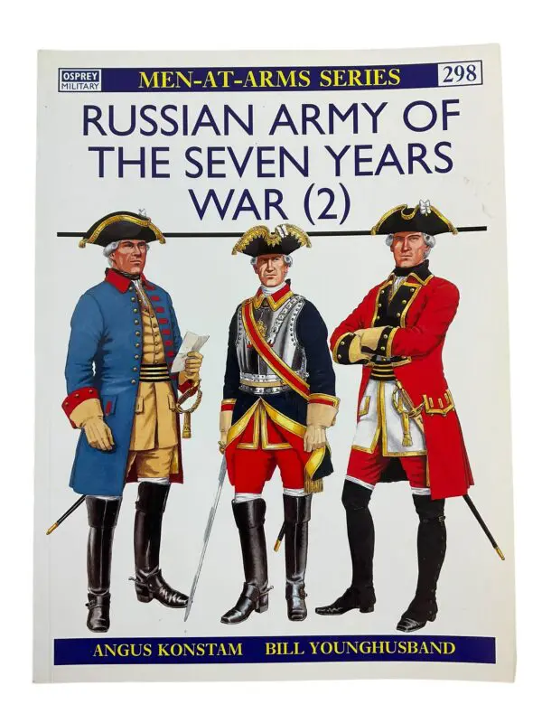 Russian Army of The Seven Years War 2 Osprey 298 Softcover Reference Book