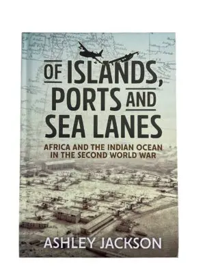 WW2 African And Indian Ports Of Islands Ports And Sea Lanes Book