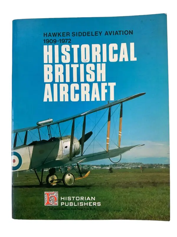 Pre WW1 WW2 To 1972 British Hawker Siddeley Historical Aircraft Book