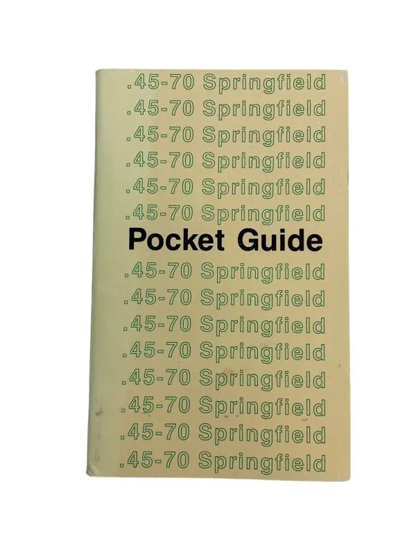 US 45 70 Springfield Pocket Guide Reference Book