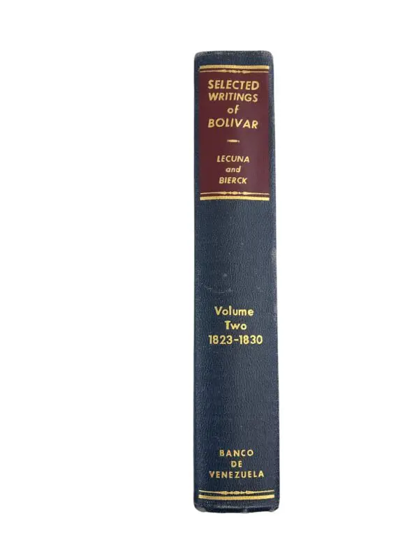 Selected Writings of Bolivar Volume 2 Reference Book