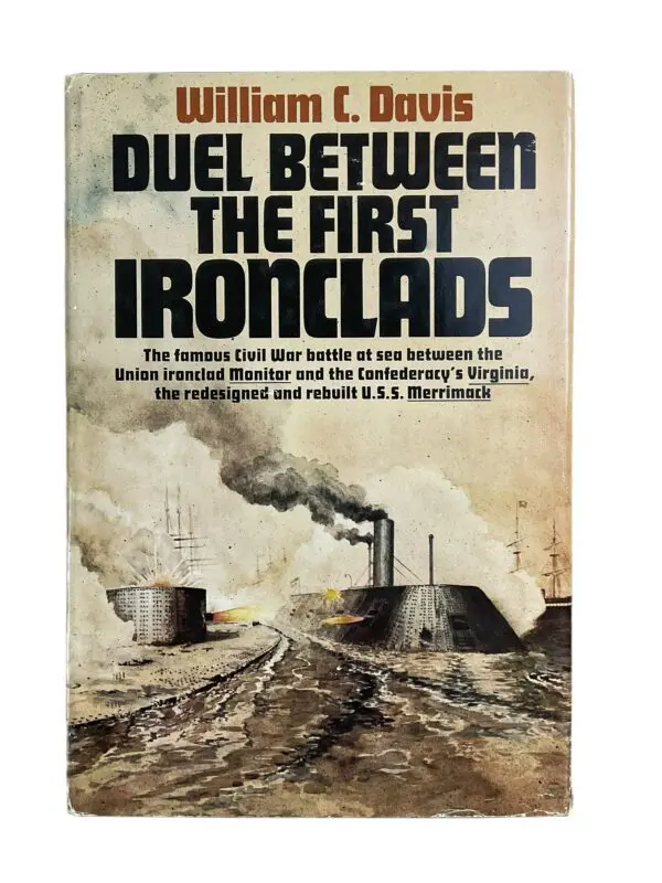 US Civil War Duel Between the Ironclads William Davis Hard Cover Reference Book