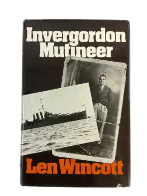 British RN Navy Invergordon Mutineer Len Wincott Hardcover Reference Book