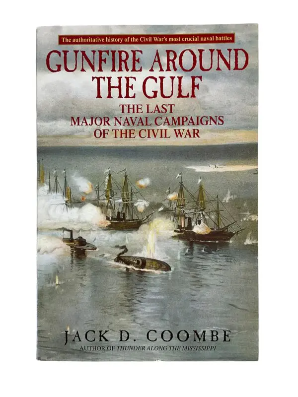 US Civil War Gunfire Around the Gulf Reference Book