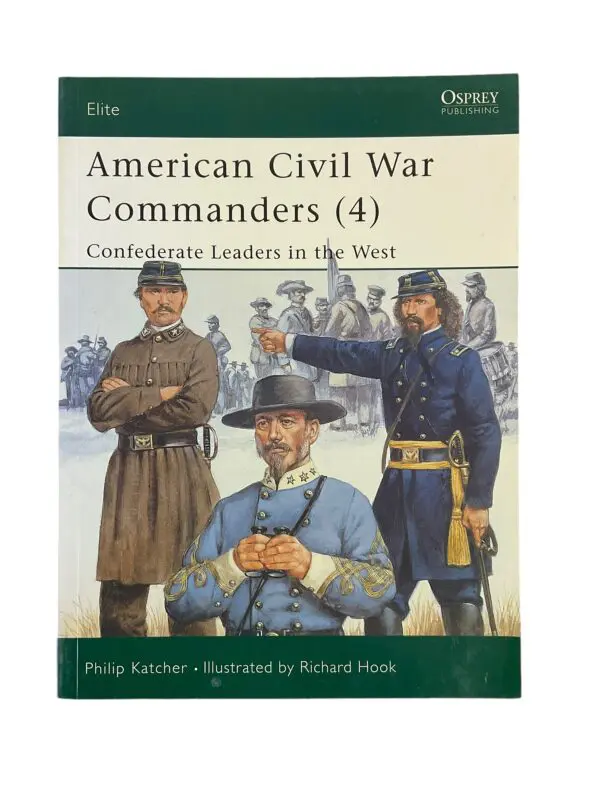 US Civil War Commanders Confederate 4 Osprey Reference Book