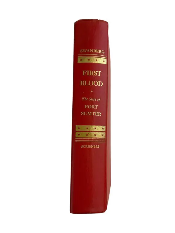 US Civil War First Blood Story of Fort Sumter Swanberg Hardcover Reference Book