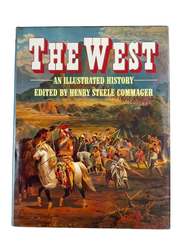 US The West Illustrated History by Henry Steele Commager Reference Book