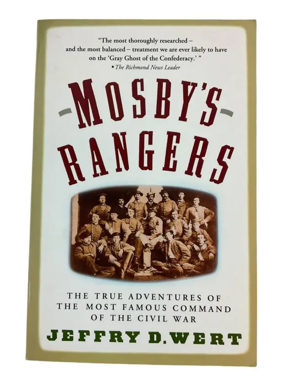 US Civil War Mosbys Rangers True Adventures Most Famous Command Reference Book