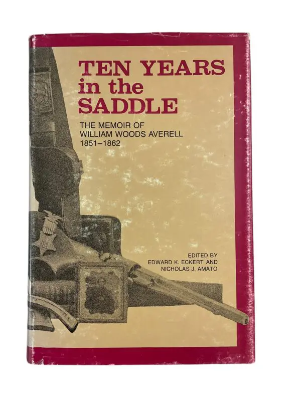 US Civil War Ten Years in the Saddle Wm Woods Averell Biography Reference Book