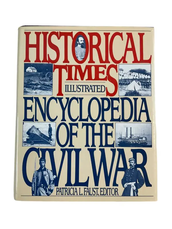 US Civil War Historical Times Encyclopedia of the Civil War Reference Book