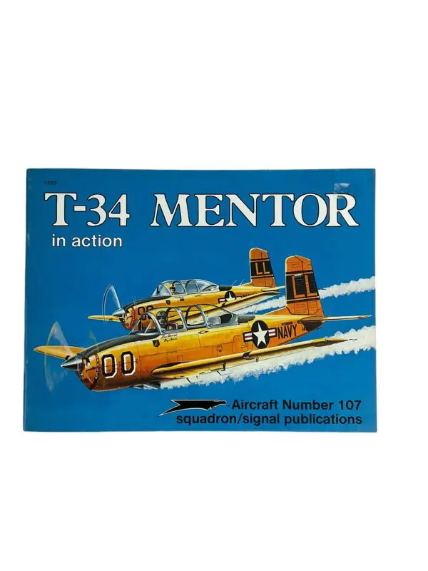 US USN Navy T34 Mentor in Action Squadron Signal Aircraft No 107 Reference Book