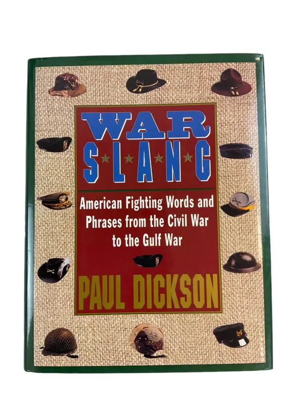 US War Slang Words and Phrases From Civil to Gulf War Hardcover Reference Book