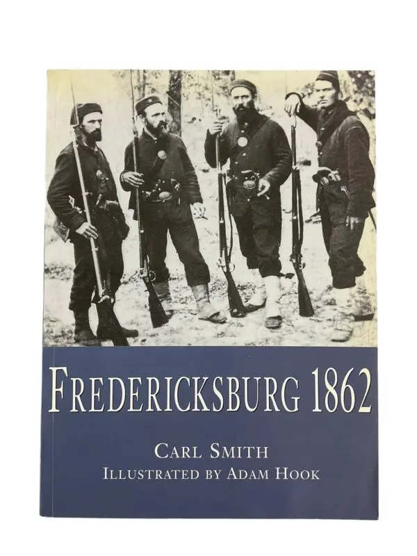 US Civil War Fredericksburg 1862 Osprey Reference Book