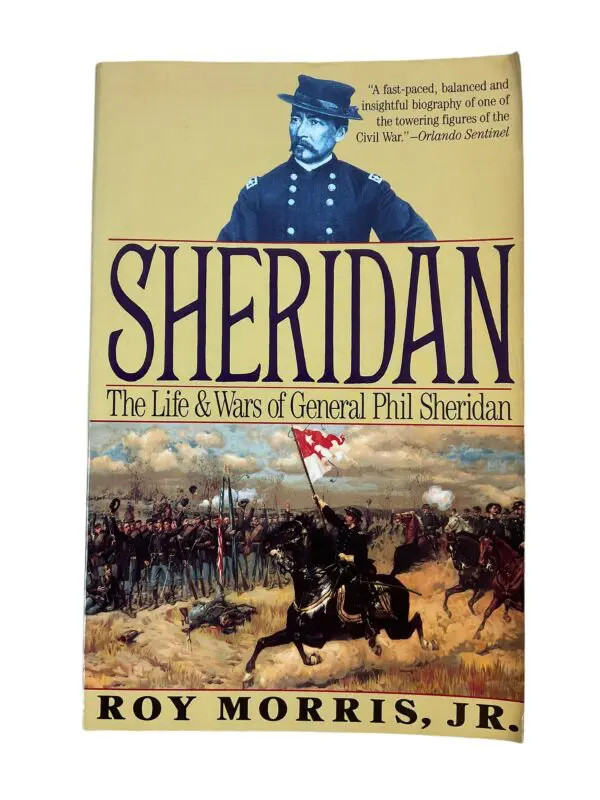 US Civil War Sheridan Life and Wars of Gen Phil Sheridan Reference Book