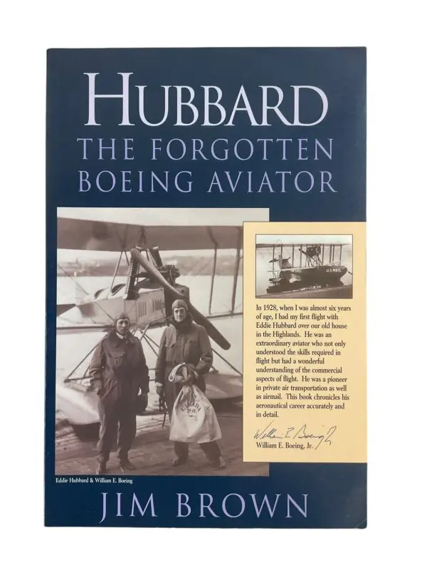 US Hubbard Forgotten Boeing Aviator Jim Brown Signed Softcover Reference Book