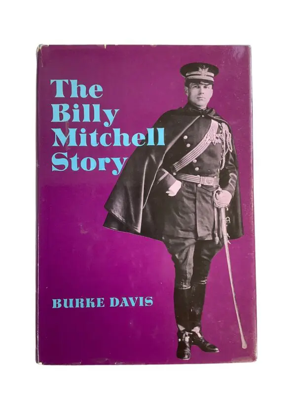 US USAAF The Billy Mitchell Story Burke Davis Hardcover Reference Book