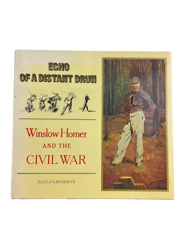 US Echo Of A Distant Drum Winslow Homer and the Civil War HC Reference Book