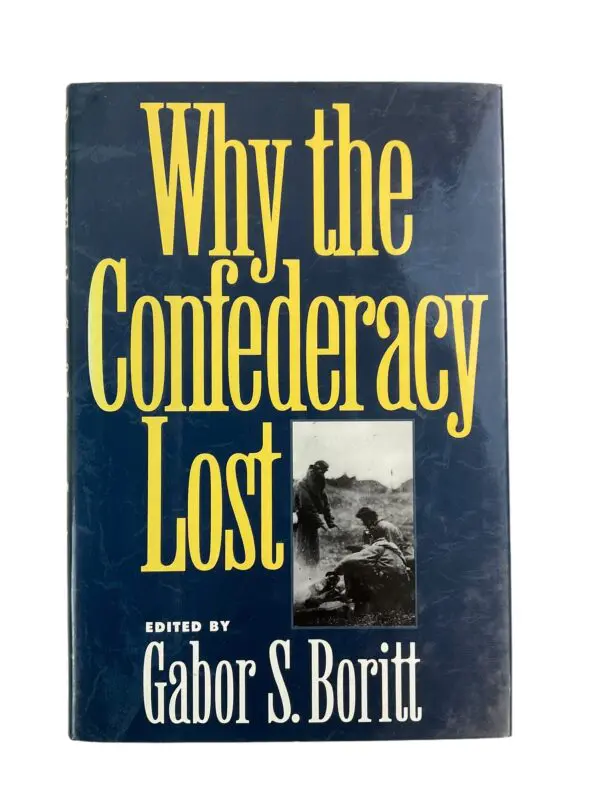 US Civil War Why the Confederacy Lost Reference Book