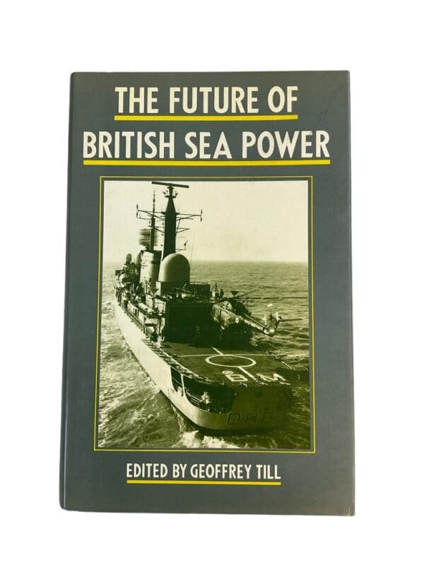 British RN Navy The Future of British Sea Power Hardcover Reference Book