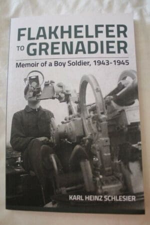 WW2 German Flakhelfer to Grenadier Memoir Boy Soldier Reference Book