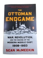 WW1 Austro Hungarian The Ottoman Endgame Sean McMeekin SC Reference Book