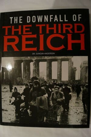 WW2 German Downfall Of The Third Reich Reference Book