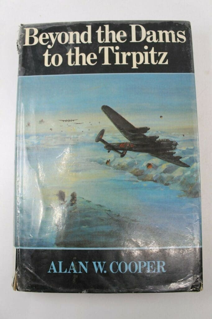 WW2 British RAF Beyond The Dams To The Tirpitz Lancaster Bomber ...