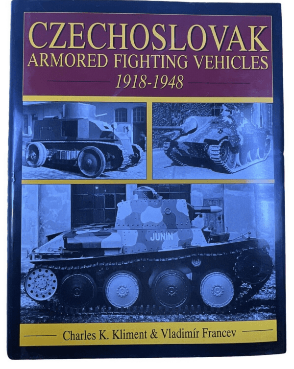 WW2 German Czechoslovak Armoured Fighting Vehicles 1918 to 1948 Reference Book