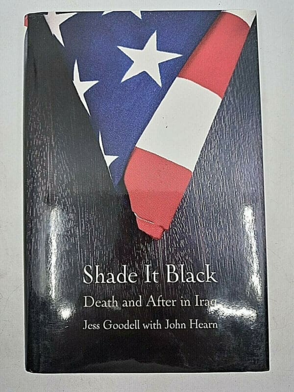 US Army Iraq Shade it Black Death and After in Iraq Reference Book