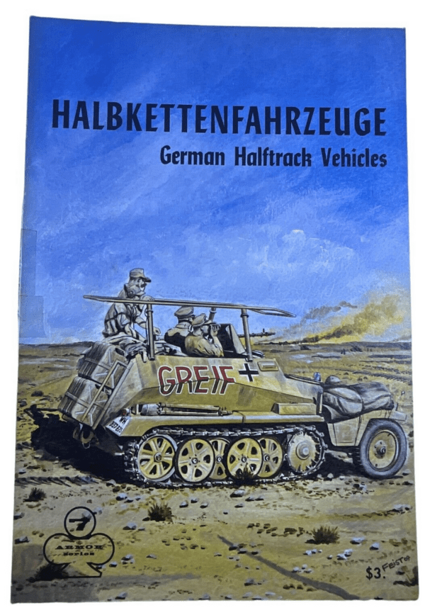 WW2 German Halbkettenfahrzeuge Halftrack Vehicles Vol 7 SC Reference Book