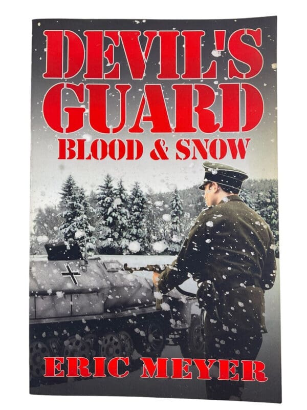 WW2 German Devils Guard Blood and Snow Eric Meyer Softcover Reference Book