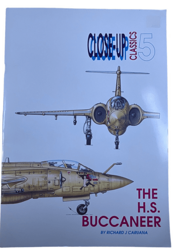 British RAF The HS Buccaneer Close Up Classics No 5 Softcover Reference Book