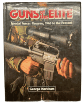 US British German Guns of the Elite 1940 to Present Markham HC Reference Book