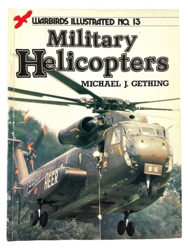 Military Helicopters Warbirds Illustrated 13 Soft Cover Reference Book