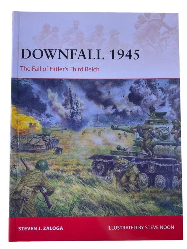 WW2 German Downfall 1945 Osprey Campaign No 293 Softcover Reference Book