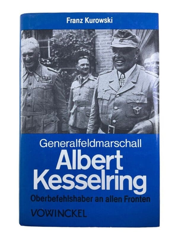 WW2 German General Albert Kesselring GERMAN TEXT Hard Cover Reference Book